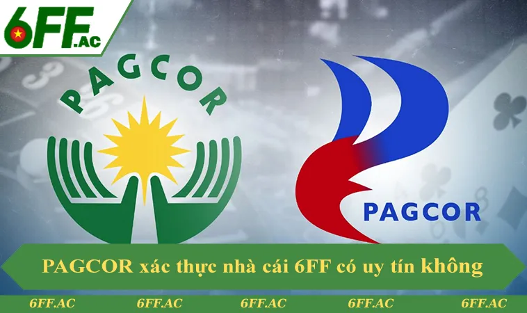 Giấy phép PAGCOR xác thực nhà cái 6FF có uy tín không