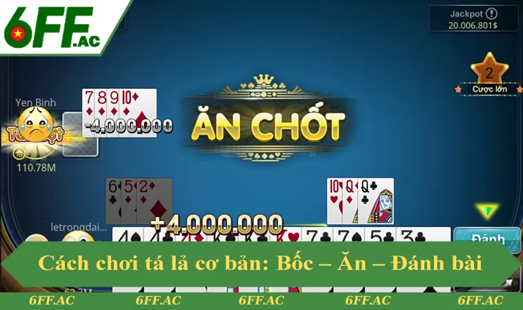 Cách chơi tá lả cơ bản với vòng bốc – ăn – đánh bài 