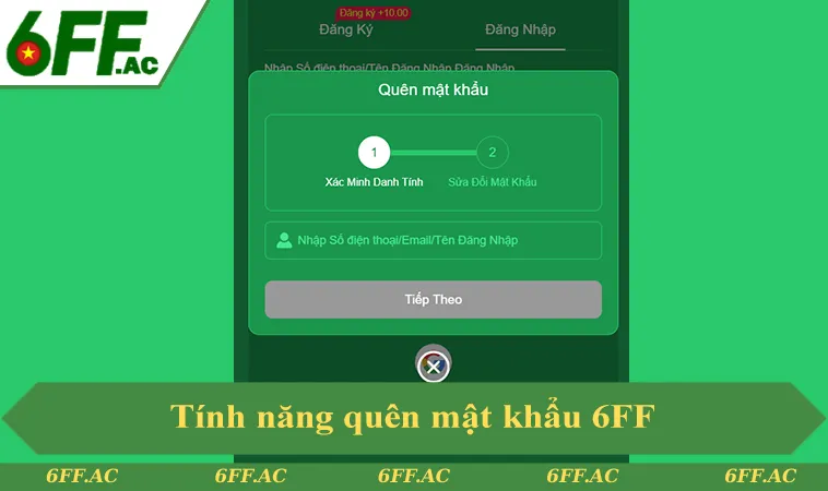 Tính năng quên mật khẩu để lấy lại tài khoản 6FF