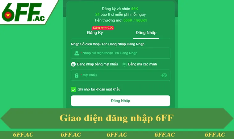 Giao diện đăng nhập 6FF với khung nhập tài khoản và mật khẩu