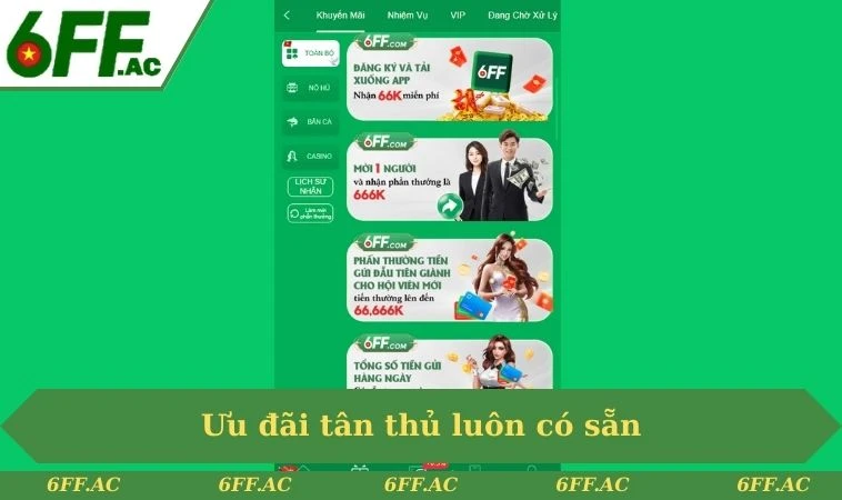 Ưu đãi tân thủ luôn có sẵn